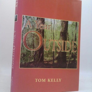 A Year Outside by Tom Kelly