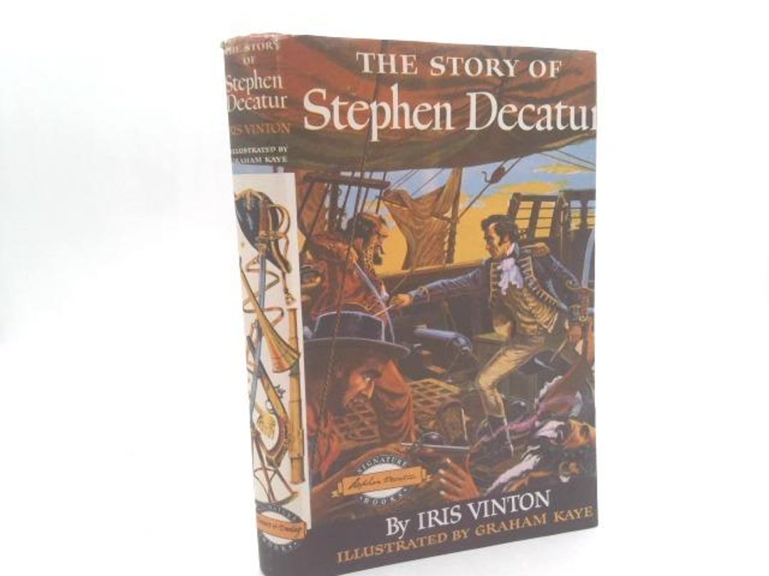 Books About Stephen Decatur The Story of Stephen Decatur; (signature Books) by Iris Vinton - Etsy