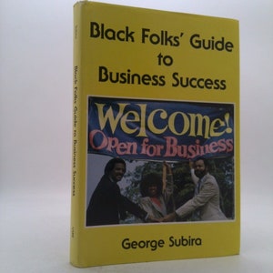 Black Folks Guide to Business Success by George Subira image 1