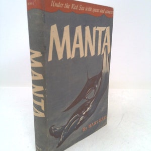 Manta;: Under the Red Sea With Spear and Camera by Hans Hass