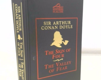 The Sign of Four & the Valley of Fear (The Best Mysteries of All Time) by Sir Arthur Conan Doyle