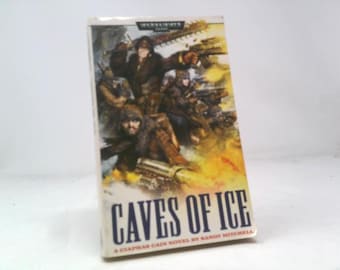 Caves of Ice: A Ciaphas Cain Novel (Warhammer 40,000) by Sandy Mitchell