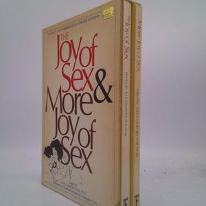 The Joy of Sex & More Joy of Sex (Boxed Set) by Alex Comfort