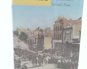 Solano: The Crossroads County, an Illustrated History by Frank L. Keegan