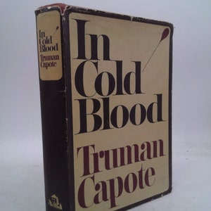 In Cold Blood by Truman Capote