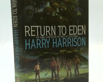 May include: A hardcover book titled "Return to Eden" by Harry Harrison. The cover features a dark, illustrated scene with figures and foliage. The spine reads "Return to Eden - Harry Harrison".