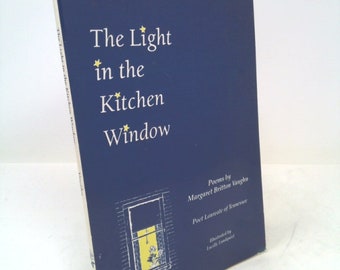The Light in the Kitchen Window: Poems by Margaret Britton Vaughn