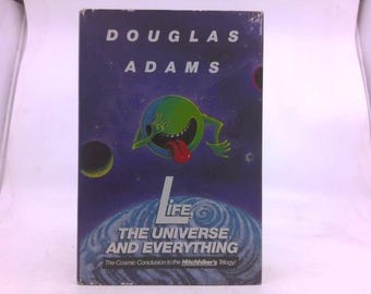 Life, the Universe and Everything: The Cosmic Conclusion to the Hitchhiker's Trilogy! by Douglas Adams