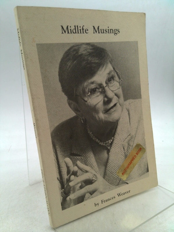 Midlife Musings (Frances Weaver Series) by Frances Weaver