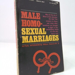 Male Homo-Sexual Marriages by WILLIAM ROBERTS-HILL