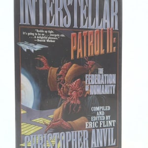 May include: A paperback book titled "Interstellar Patrol II: The Federation of Humanity" by Christopher Anvil. The cover features a space scene with a spaceship and an alien figure in shades of red, orange, and brown.