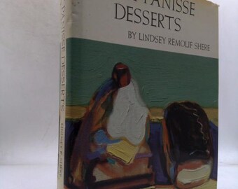 Chez Panisse Desserts by Lindsey Remolif Shere