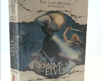 Realms of the Elves: The Last Mythal Anthology (Forgotten Realms) by Philip Athans
