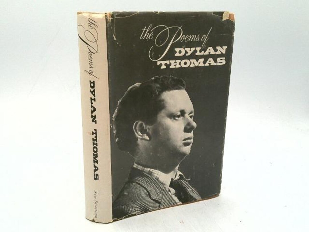 The Poems of Dylan Tomas by Dylan ( Edited With an Introd and Notes by ...