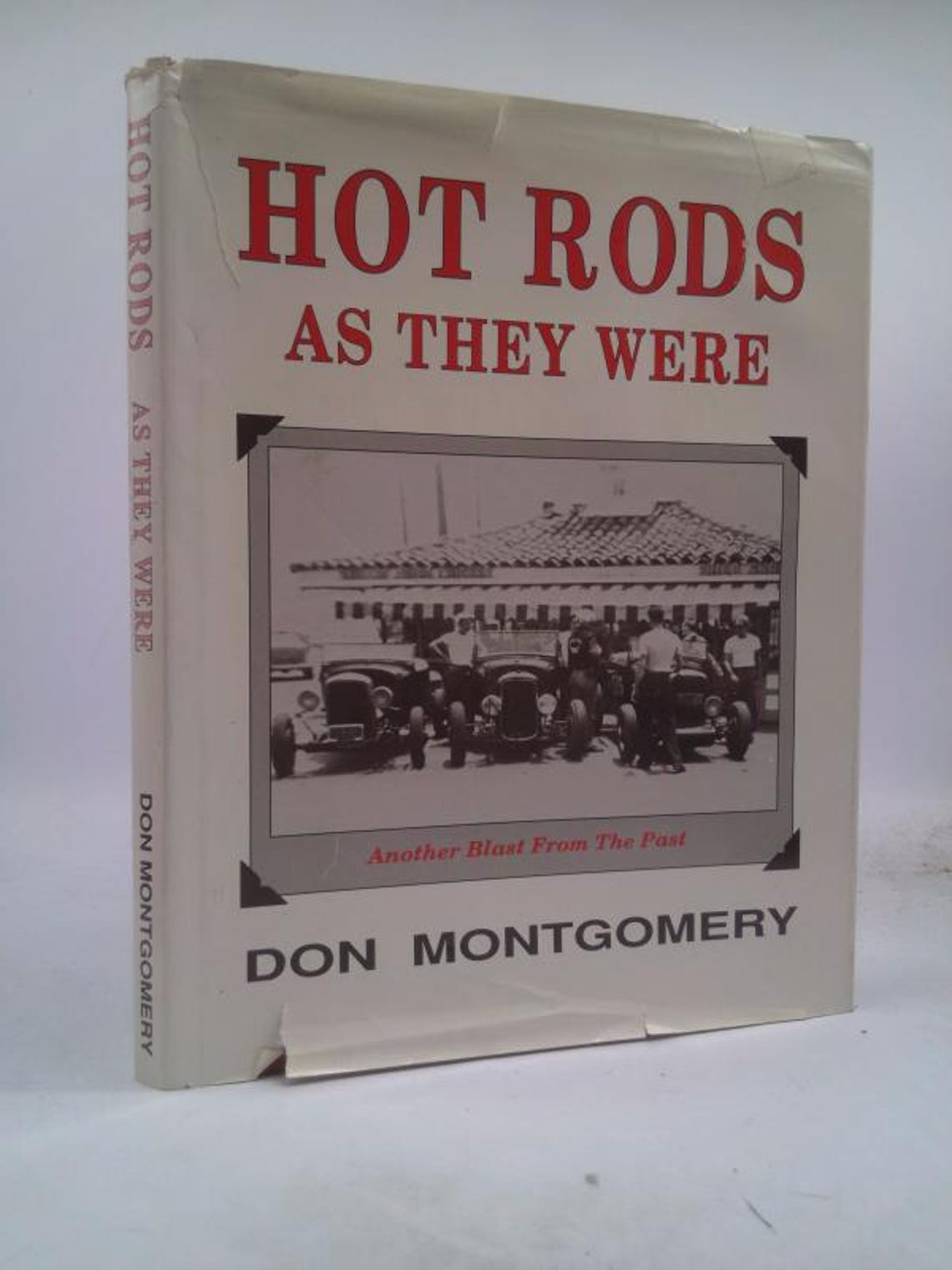 Hot Rods as They Were: Another Blast From the Past by Don Montgomery - Etsy