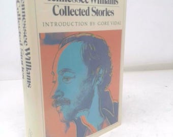 Tennessee Williams: Collected Stories by Tennessee Williams