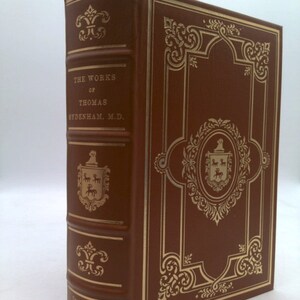 The Works of Thomas Sydenham, M.D. by Thomas Sydenham
