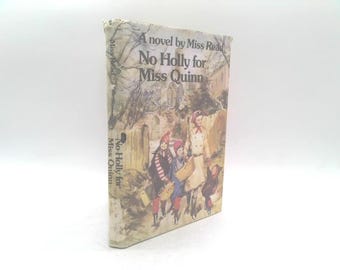 No Holly for Miss Quinn (The Fairacre Series #12) by Miss Read