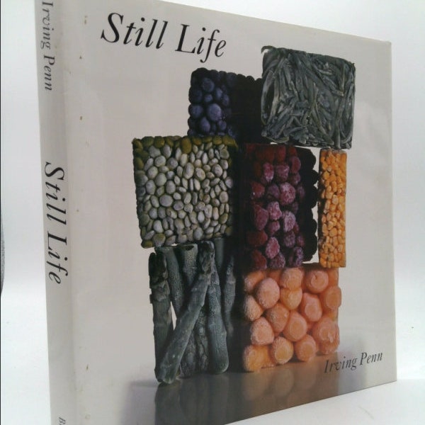 Still Life: Irving Penn Photographs 1938-2000 by John Szarkowski