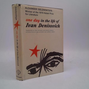One Day in the Life of Ivan Denisovich by Alexander Solzhenitsyn
