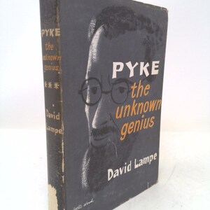 Pyke,: The Unknown Genius by David Lampe