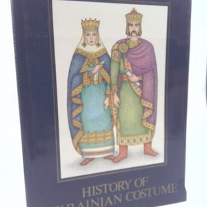 History of Ukrainian Costume: From the Scythian Period to the Late 17Th Century (Ukrainian Heritage Library) by Ukrainian Heritage Library