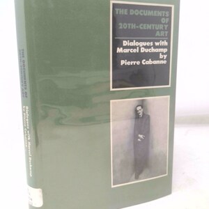 Dialogues With Marcel Duchamp: 2 by Pierre Cabanne