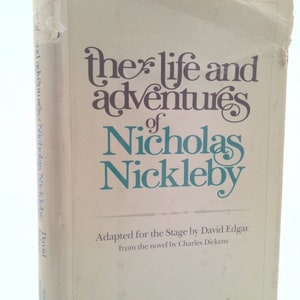 The Life and Adventures of Nicholas Nickleby by charles dickens