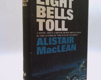 When Eight Bells Toll by Alistair MacLean