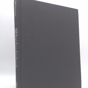 Bill Bernbach&#39;s Book: A History of Advertising That Changed the History of Advertising by Evelyn Bernbach