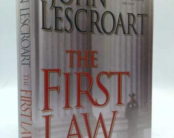 The First Law: An Abe Glitsky/Dismas Hardy Mystery by John Lescroart