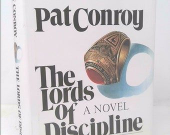 Lords of Discipline by Pat Conroy