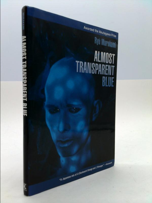 ALMOST TRANSPARENT BLUE　(講談社英語文庫 61) Almost Transparent Blue: Murakami, Ryu, Andrew, Nancy