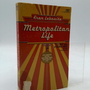 Metropolitan Life by Fran Lebowitz