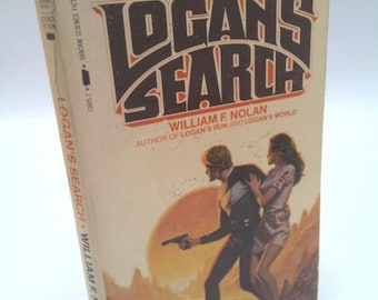 Logan's Search (Logan Series #3) by William F. Nolan