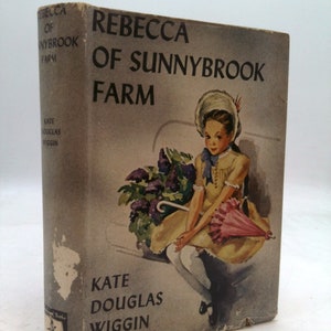 New Chronicles of Rebecca, Illustrated, a Sequel to Rebecca of Sunnybrook Farm by Kate Douglas Wiggin
