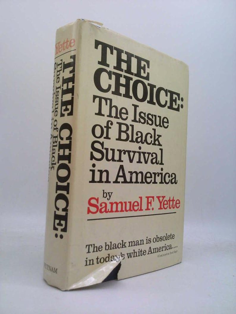 The Choice: The Issue of Black Survival in America by Yette Samuel F. image 1