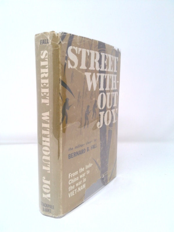 Street Without Joy by Bernard B. Fall  Etsy