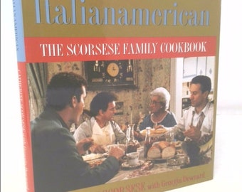 Italianamerican: The Scorsese Family Cookbook by Catherine Scorsese
