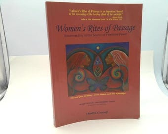 Ritos de paso de las mujeres: Reconectando con la fuente del poder femenino por Hemitra Crecraft