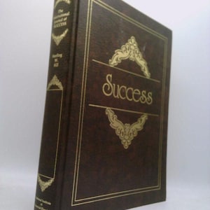 The International Journal of Success by Sterling W. Sill