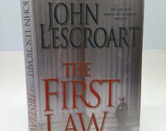 The First Law: An Abe Glitsky/Dismas Hardy Mystery by John Lescroart