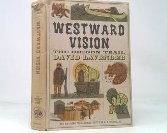 Westward Vision by David Lavender
