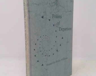 Points of Departure: Poems (Illinois Poetry Series) by Miller Williams