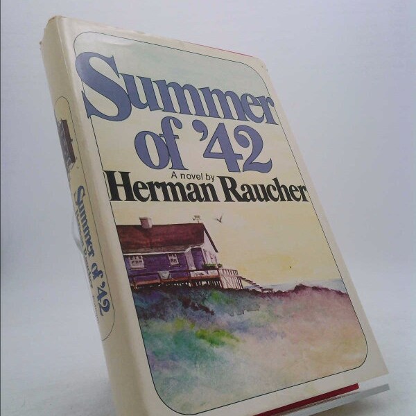 Summer 0F 42 by Herman Raucher