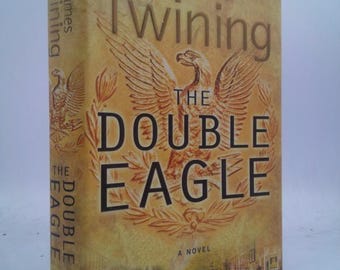 The Double Eagle by James Twining