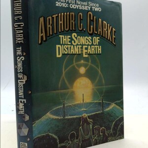 The Songs of Distant Earth by Arthur C. Clarke