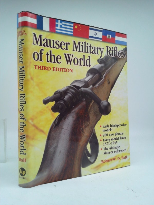 Mauser Military Rifles of the World (mauser Military Rifles of the