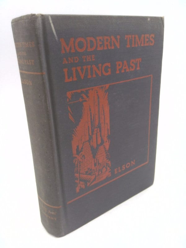 Modern Times and the Living Past Part One: From the Earliest Times