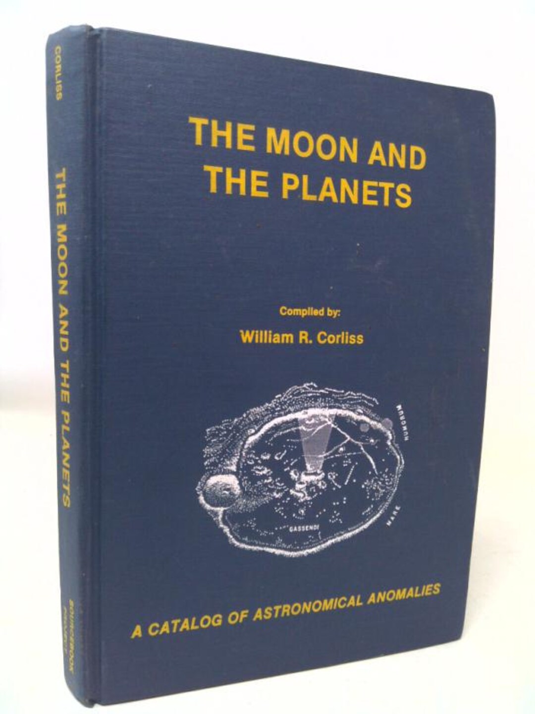 洋書 THE MOON AND THE PLANETS by Corliss The Moon and the Planets: A Catalog of Astronomical Anomalies by